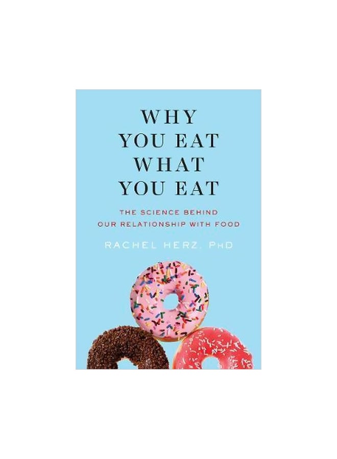 Why You Eat What You Eat hardcover english - 26 December 2017