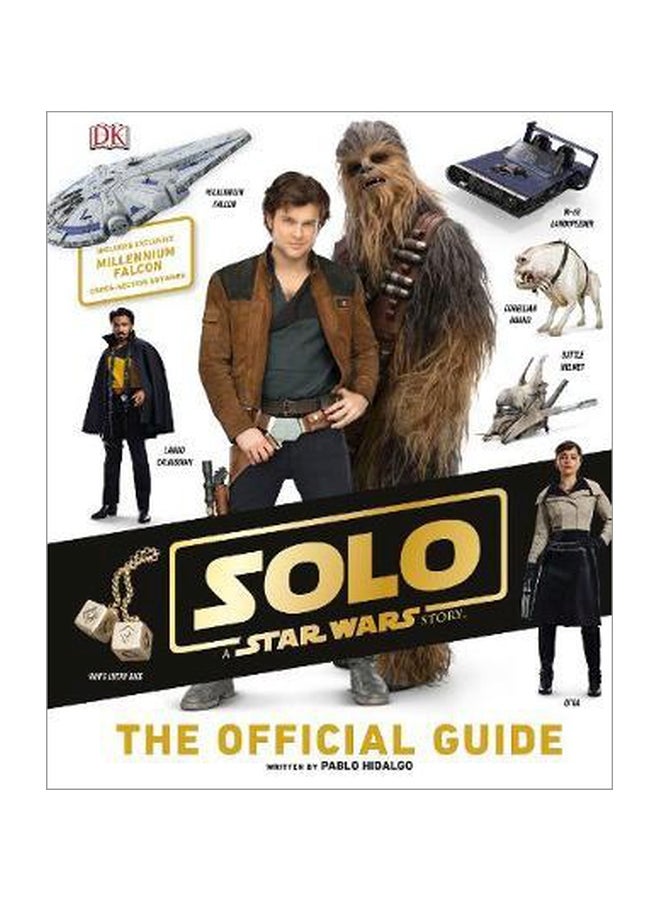 Solo A Star Wars Story: The Official Guide Hardcover English by Pablo Hidalgo - 10 October 2018