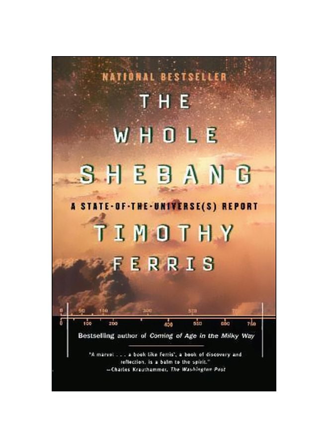 The Whole Shebang: A State-Of-The-Universe(s) Report Paperback English by Timothy Ferris - 27 July 1998 