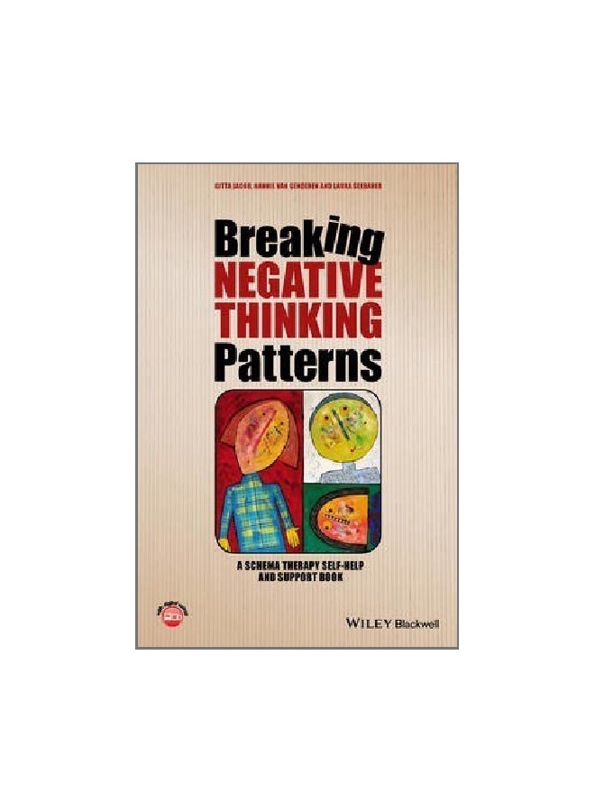 null - Breaking Negative Thinking Patterns: A Schema Therapy Self-Help And Support Book Paperback English by Gitta Jacob - 42079 - Image 1
