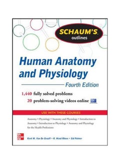 Schaum's Outlines Human Anatomy And Physiology: 1440 Fully Solved Problems paperback english - 28 May 2013 