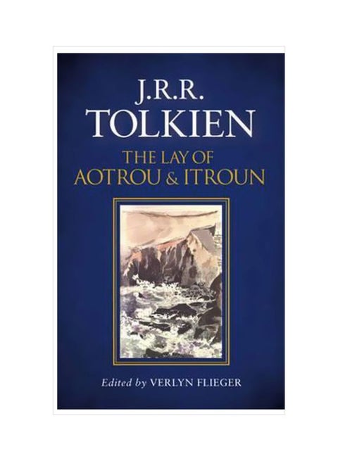 The Lay Of Aotrou And Itroun Hardcover English by J. R. R. Tolkien - 9 November 2016