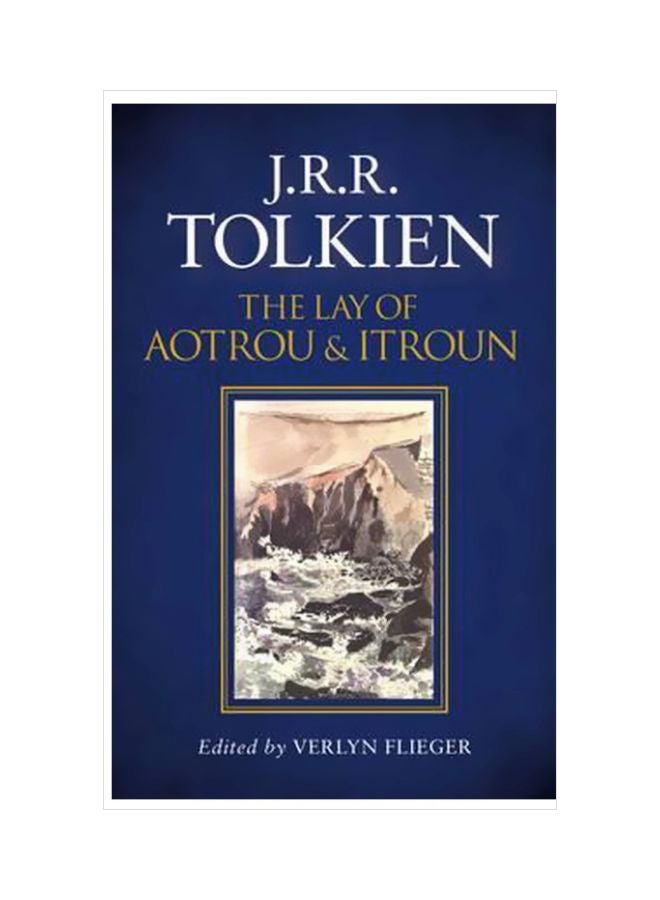 The Lay Of Aotrou And Itroun Hardcover English by J. R. R. Tolkien - 9 November 2016
