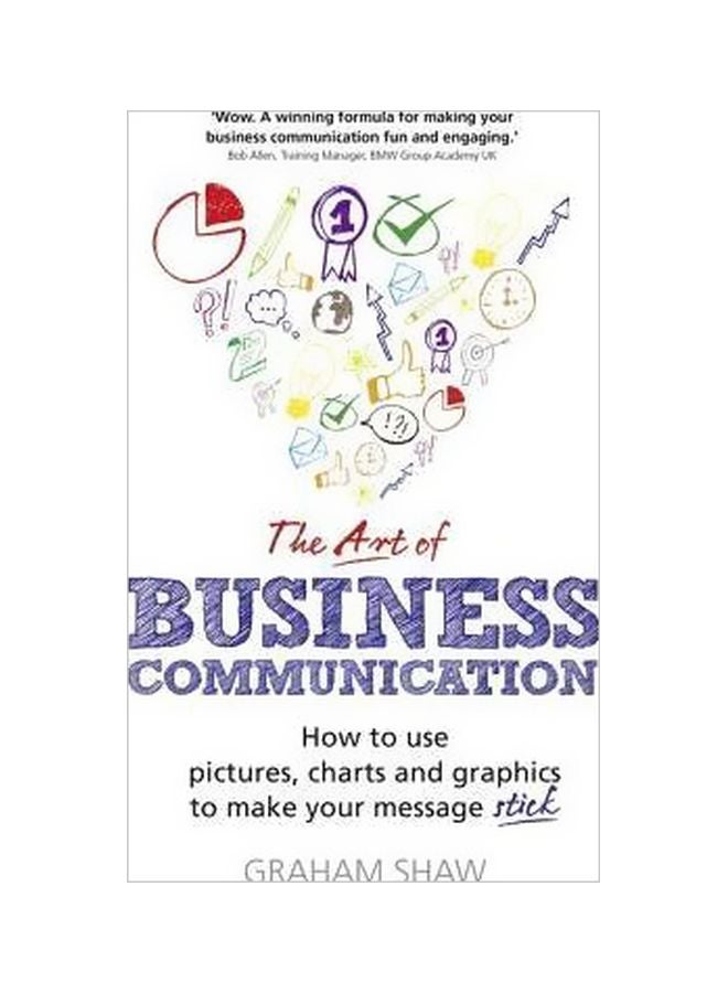 The Art Of Business Communication Paperback English by Graham Shaw - 9 January 2015 