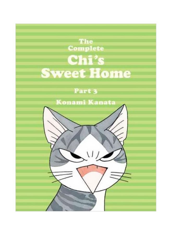 The Complete Chi's Sweet Home: Part 3 Paperback English by Kanata Konami - 42579