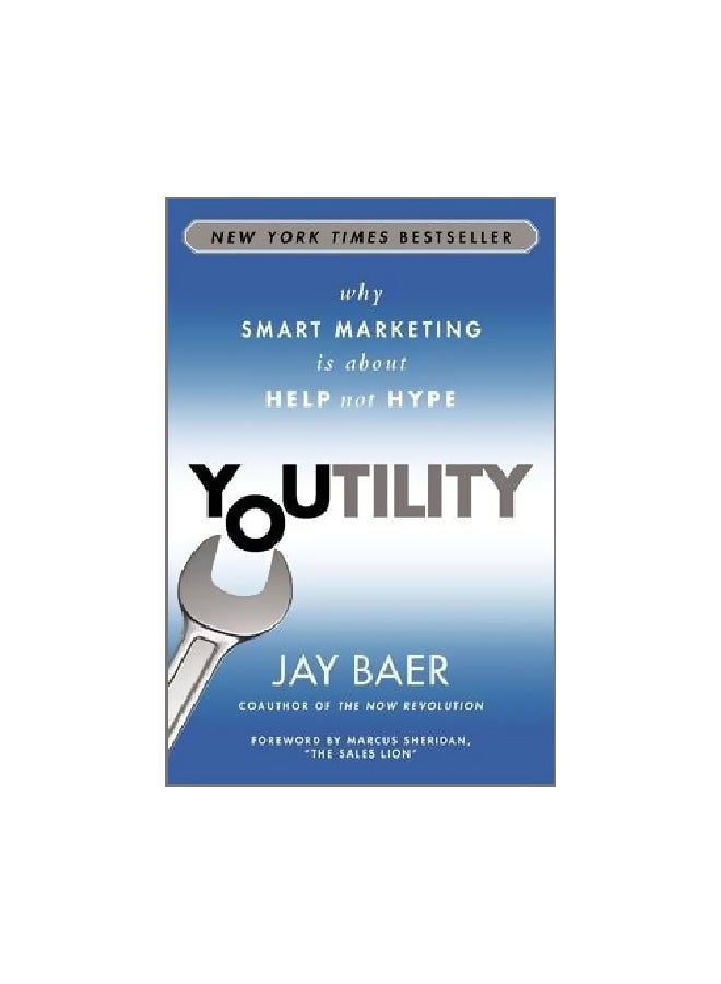 Youtility: Why Smart Marketing Is About Help Not Hype hardcover english - 27 June 2013 