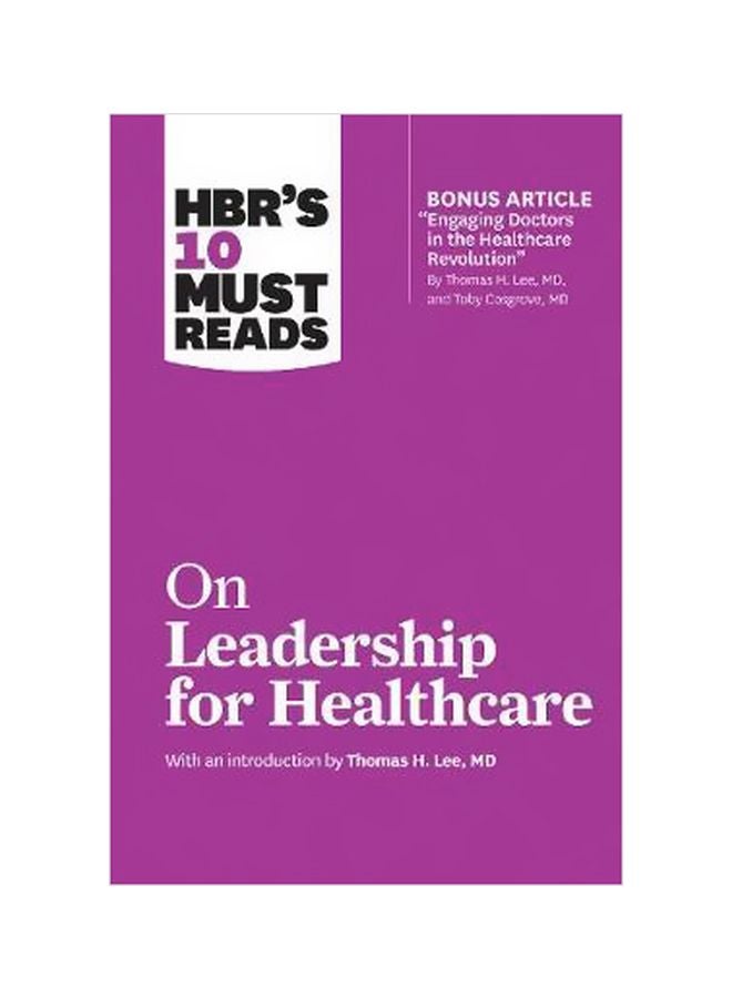 HBR's 10 Must Reads: On Leadership For Healthcare Paperback English by Harvard Business Review - 43294 