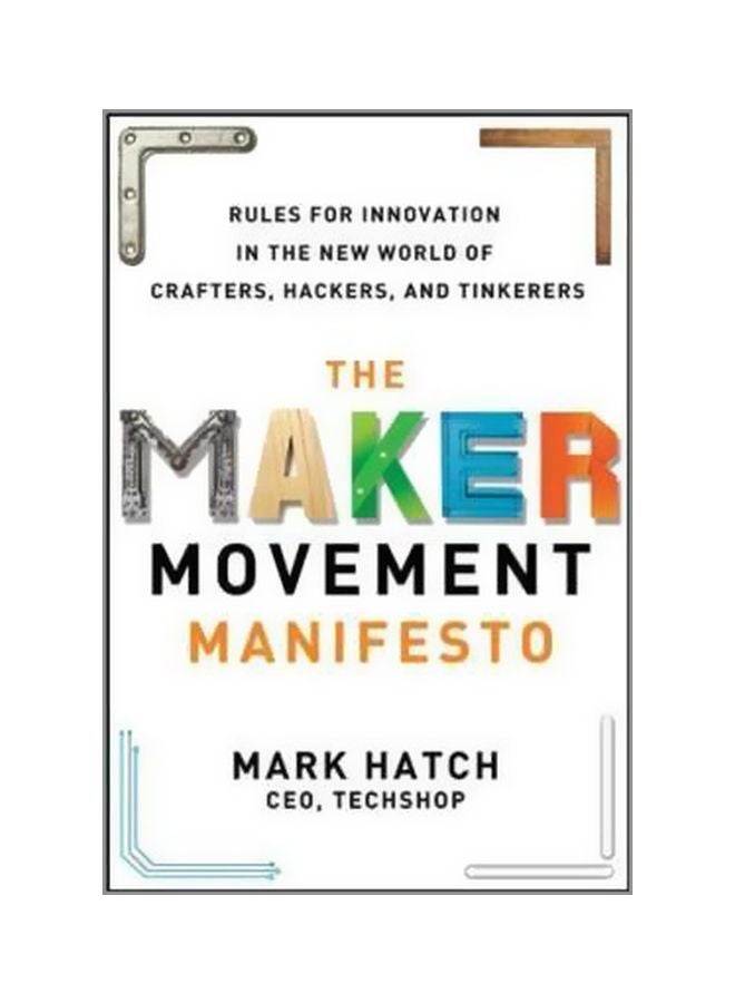 He Maker Movement Manifesto hardcover english - 24 October 2013 