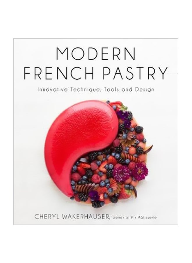 المعجنات الفرنسية الحديثة: تقنيات وأدوات وتصميمات مبتكرة