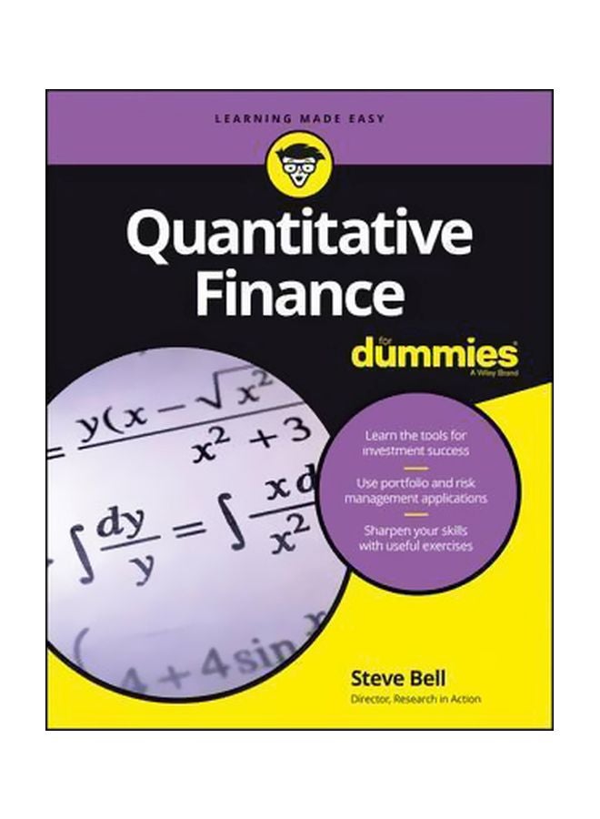 Quantitative Finance For Dummies Paperback English by Steve Bell - 42590