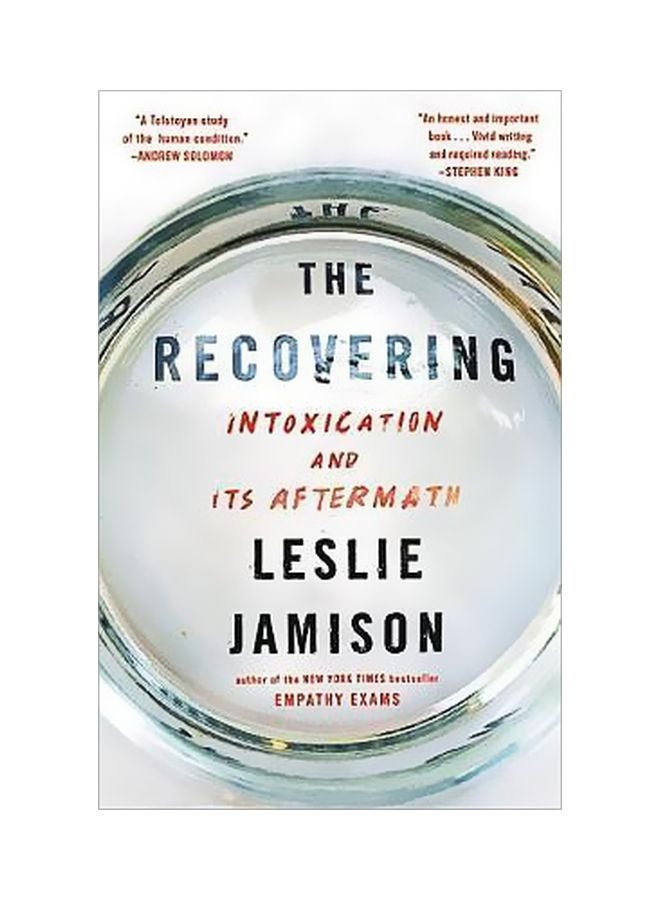 The Recovering : Intoxication and Its Aftermath Hardcover English by Leslie Jamison - 3 April 2018 