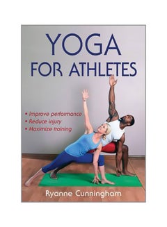 Yoga For Athletes : Improve Performance. Reduce Injury. Maximize Training Paperback English by Ryanne Cunningham - 11/30/2016