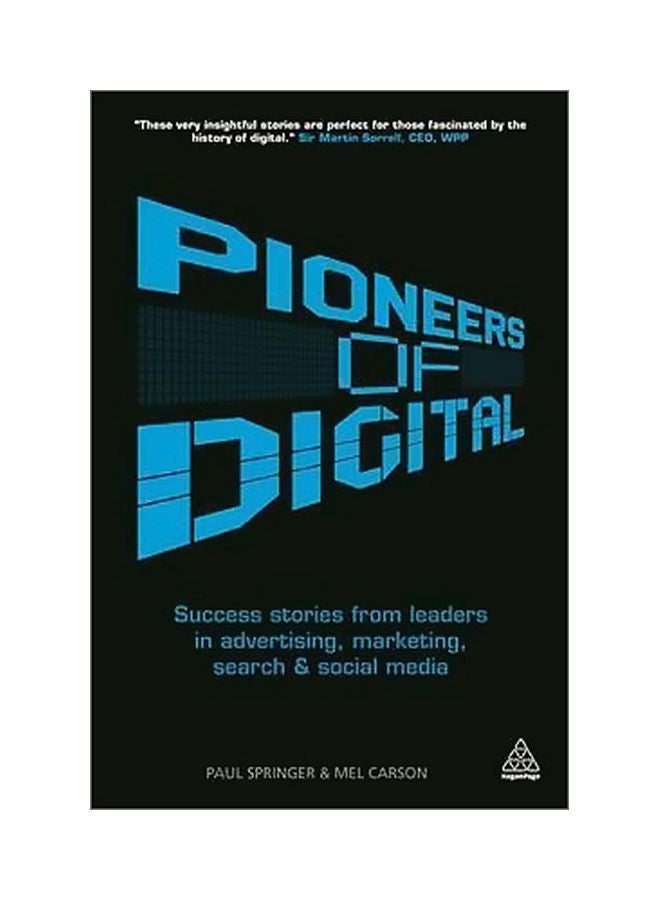 null - Pioneers Of Digital: Success Stories From Leaders In Advertising, Marketing, Search And Social Media Paperback English by Mel Carson - 41241 - Image 1
