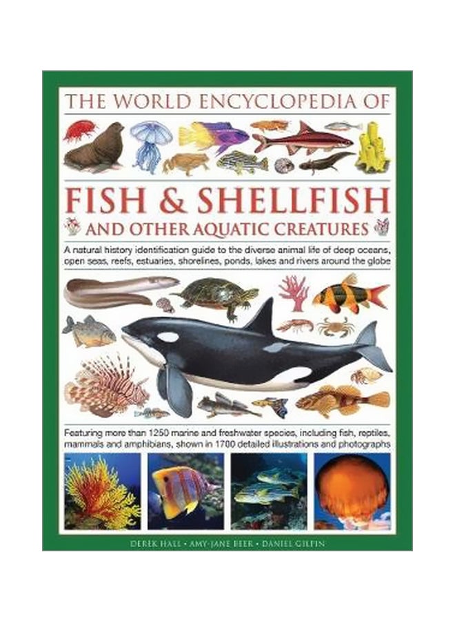 World Encyclopedia Of Fish And Shellfish And Other Aquatic Creatures Hardcover English by Derek Hall - 43137