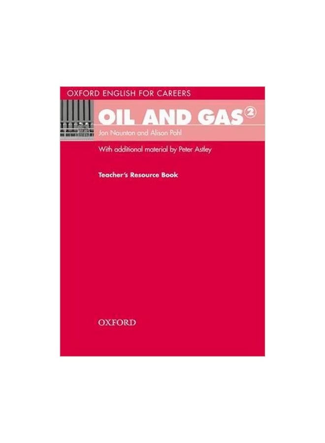 Oxford English For Careers: Oil And Gas 2 Paperback English by Alison Pohl - 17 February 2011