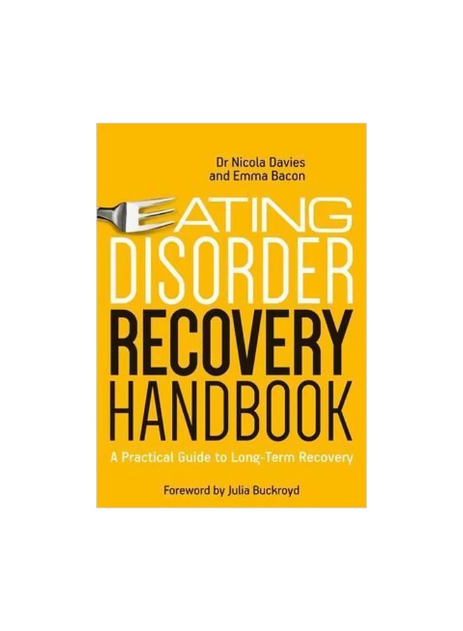 Eating Disorder Recovery Handbook : A Practical Guide To Long-term Recovery paperback english - 10/21/2016 