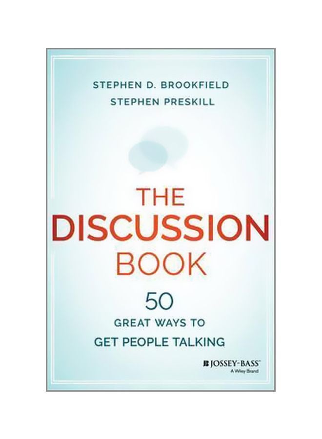 The Discussion Book: 50 Great Ways To Get People Talking Paperback English by Stephen D. Brookfield - 42388