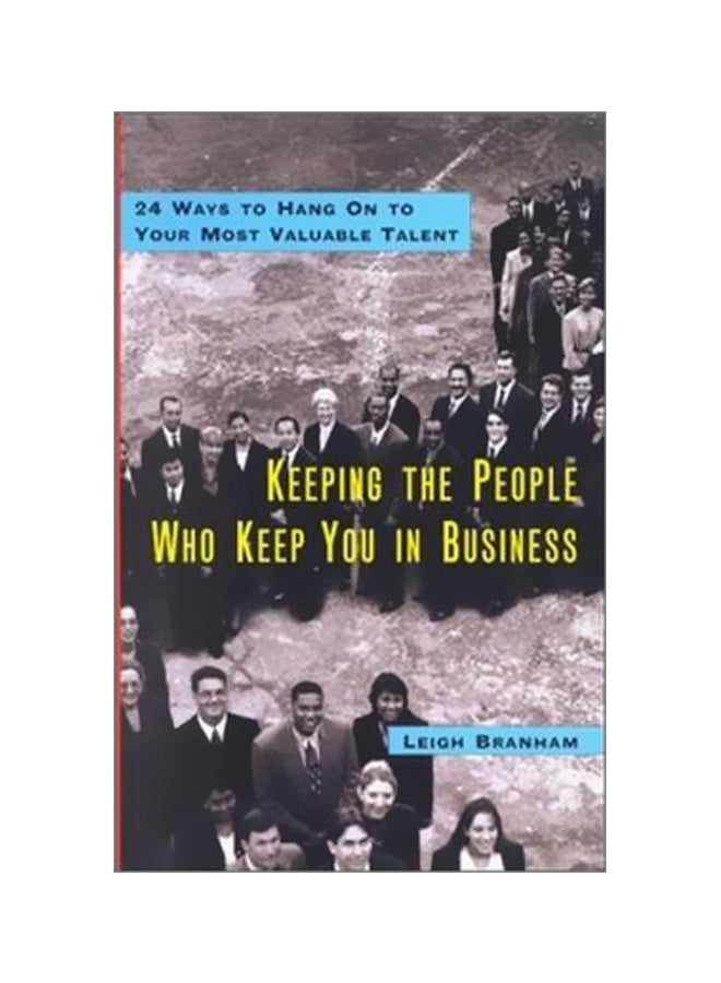 Keeping The People Who Keep You In Business hardcover english - 1 December 2000