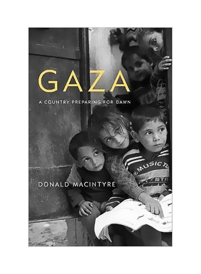 Gaza: A Country Of Preparing For Dawn Hardcover English by Donald Macintyre - 43074 - v1562243483/N27451291A_1