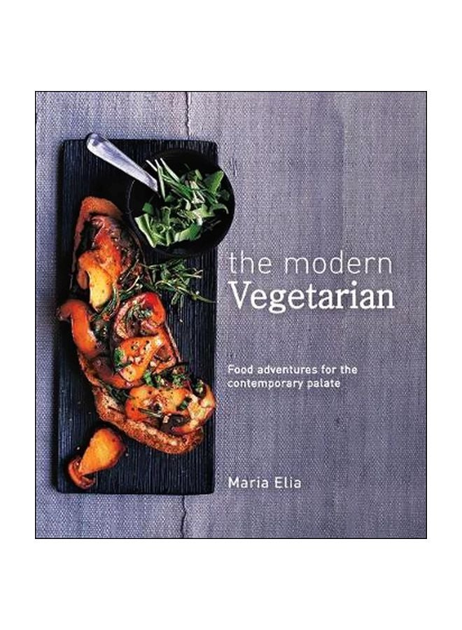 Modern Vegetarian Paperback English by Maria Elia - 3/14/2018