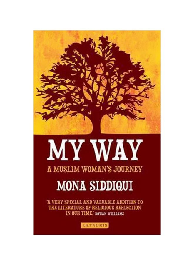 My Way : A Muslim Woman's Journey Hardcover English by Mona Siddiqui - 28 January 2015 