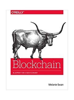 Blockchain: Blueprint For A New Economy Paperback English by Melanie Swan - 42401