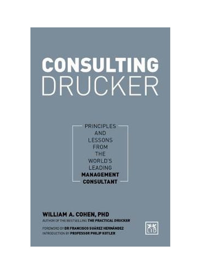 Consulting Drucker: How To Apply Drucker's Principles For Business Success hardcover english - 9/4/2018