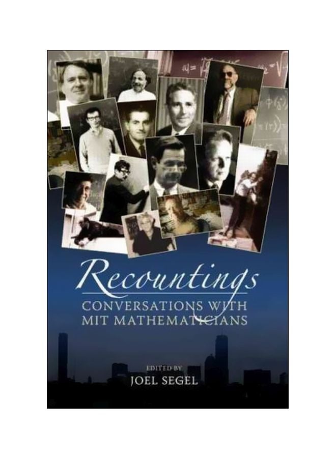 Recountings: Conversations With MIT Mathematicians paperback english - 4/17/2010 