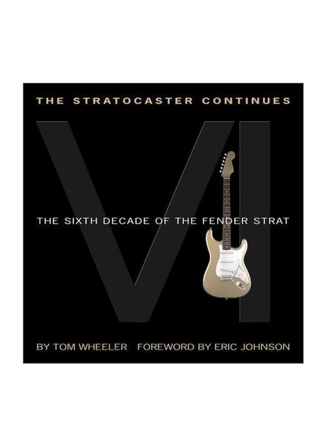 null - The Stratocaster Continues: The Sixth Decade Of The Fender Strat paperback english - 12/1/2014 - Image 1