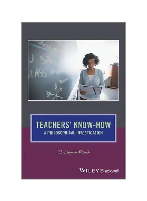 Teachers' Know-How: A Philosophical Investigation paperback english - 5/1/2017