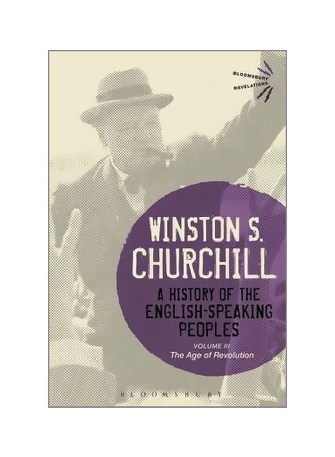 A History Of The English-Speaking Peoples  : The Age Of Revolution Volume III paperback english - 26-Mar-15 