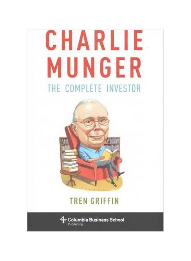 Charlie Munger: The Complete Investor Hardcover English by Tren Griffin - 10/15/2015