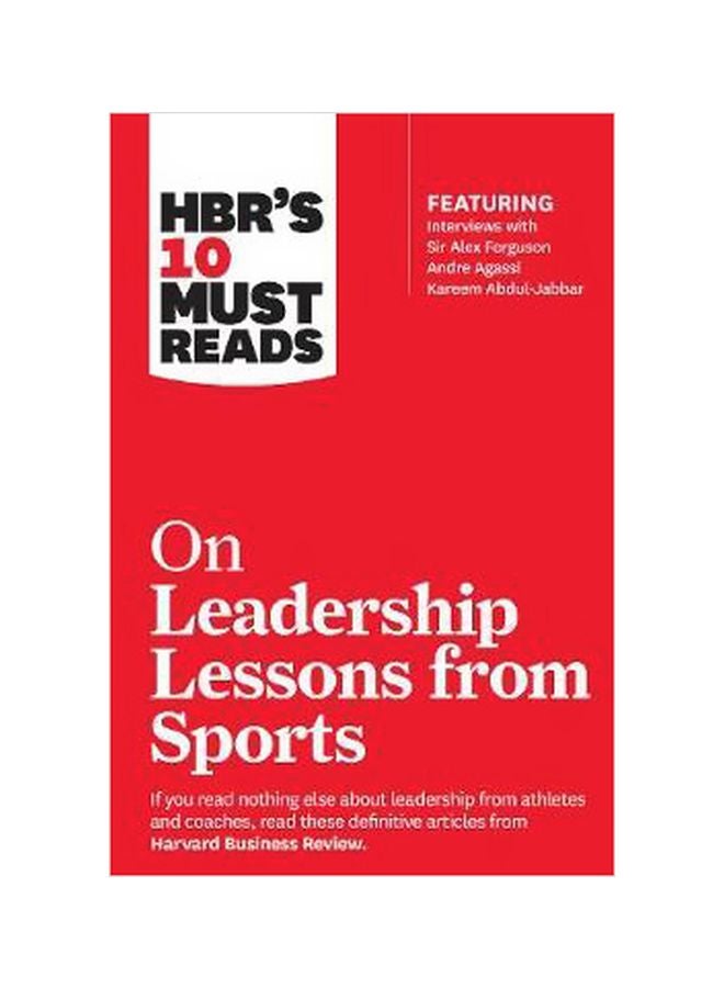 HBR's 10 Must Reads: On Leadership Lessons From Sports Paperback English by Harvard Business Review - 6 February 2018 