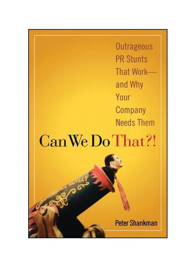 null - Can We Do That?!: Outrageous PR Stunts That Work -- And Why Your Company Needs Them paperback english - 12/7/2006 - Image 1
