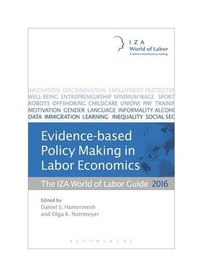 Evidence-based Policy Making In Labor Economics : The IZA World Of Labor Guide 2016 paperback english - 16-Jun-16
