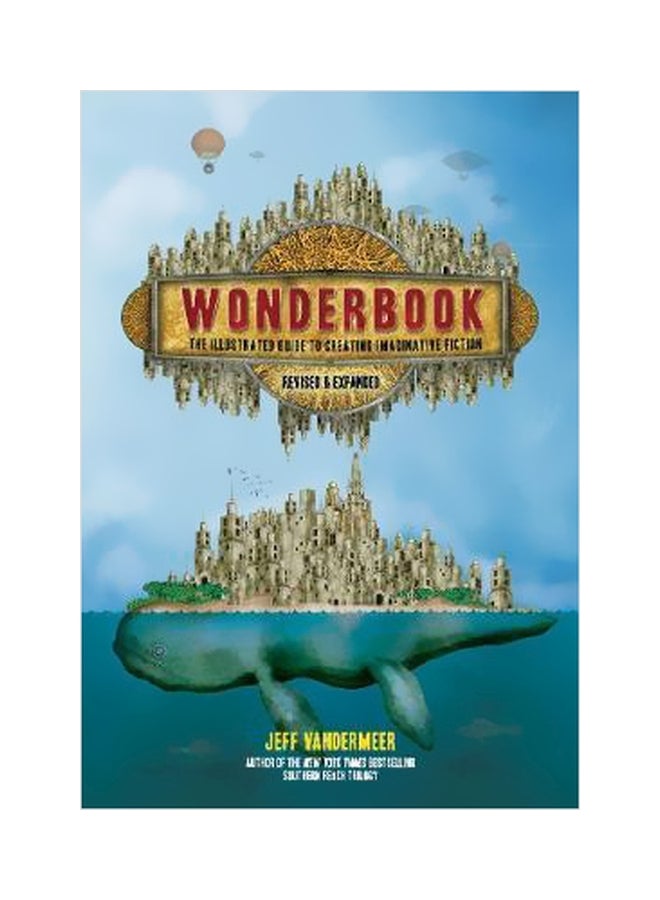 null - Wonderbook: The Illustrated Guide To Creating Imaginative Fiction Paperback English by Jeff Vandermeer - 43284 - Image 1