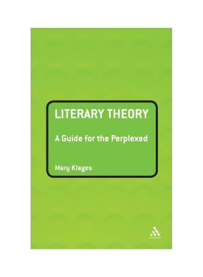 Literary Theory: A Guide For The Perplexed paperback english - 1/23/2007