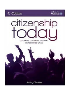 Citizenship Today: Updated For Both The Full And Short Course Edexcel GCSE paperback english - 5/20/2009 