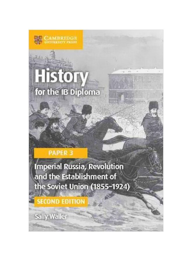 دبلوم البكالوريا الدولية: روسيا الإمبراطورية، الثورة وتأسيس الاتحاد السوفيتي (1855-1924)