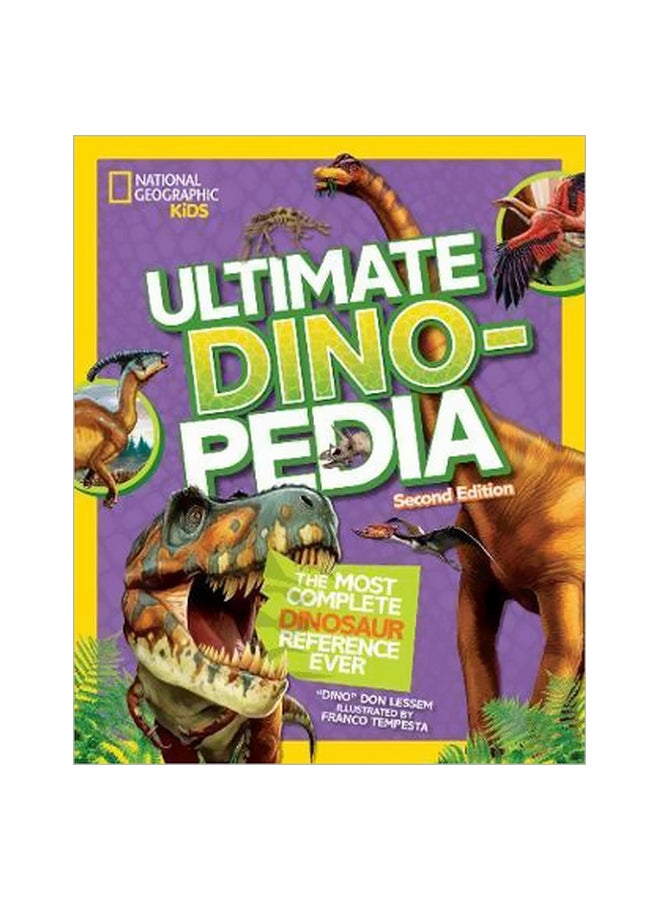 Ultimate Dinopedia: The Most Complete Dinosaur Reference Ever hardcover english - 10/10/2017