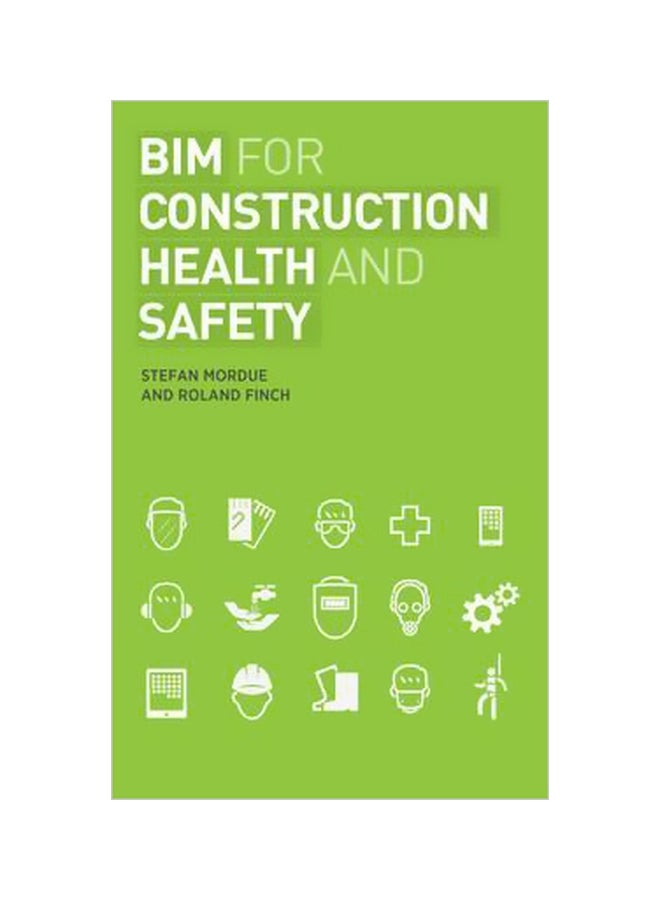Bim For Construction Health And Safety Paperback English by Stefan Mordue - 9/16/2014 