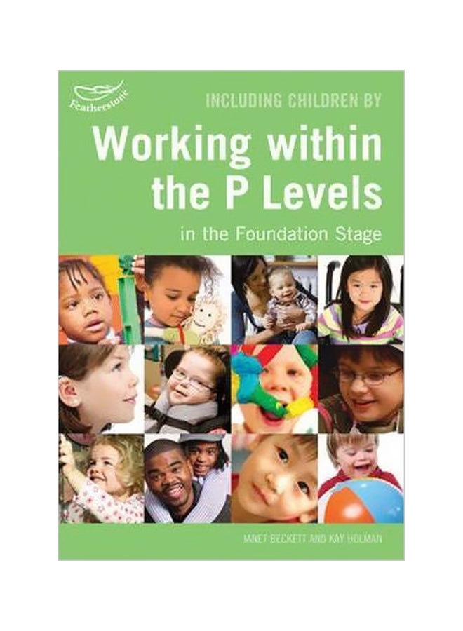 Working Within The P Levels : In The Foundation Stage Paperback English by Janet Beckett - 4/22/2010