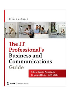The IT Professional's Business and Communications Guide Paperback English by Johnson, Steven - 23 August 2013