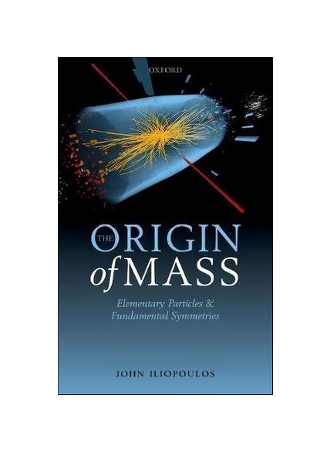 Origin of Mass Hardcover English by John Iliopoulos 
