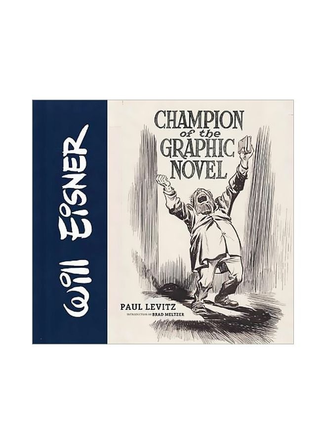 Will Eisner: Champion Of The Graphic Novel hardcover english - 16 November 2015