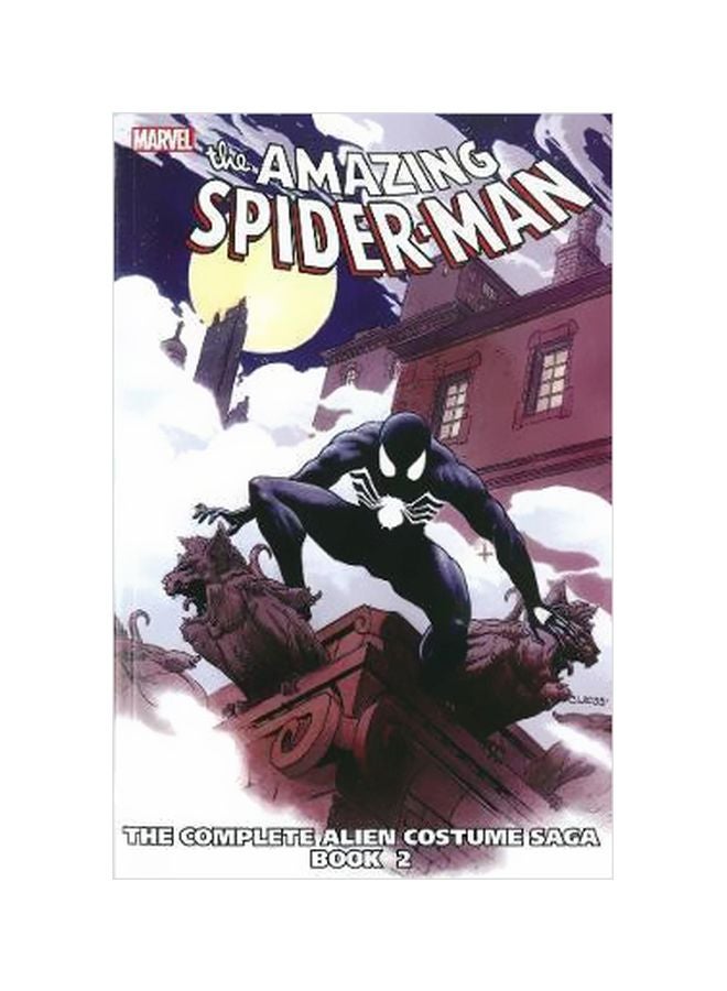 Spider-Man: The Complete Alien Costume Saga 2 Paperback English by Burkett, Cary/ Mantlo, Bill/ DeFalco, Tom/ Milgrom, Al/ Lee, Stan 