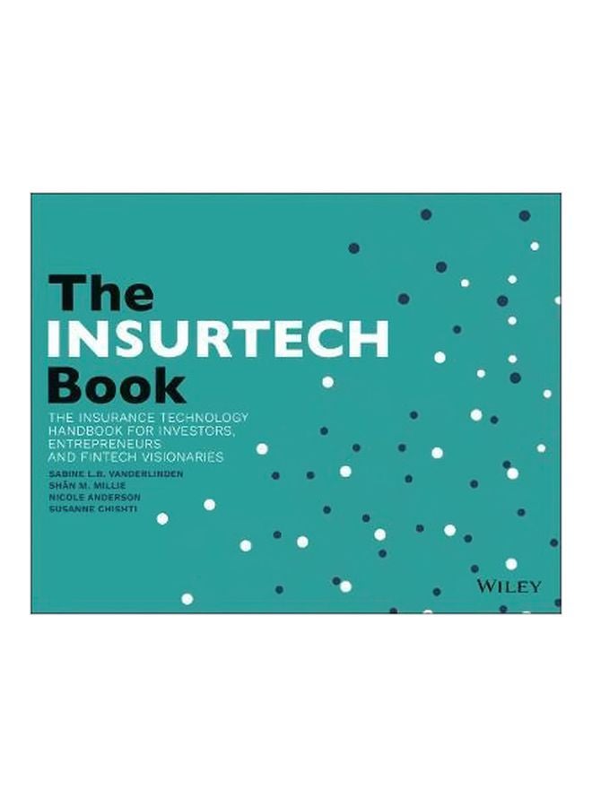 The Insurtech Book Paperback English by Sabine L. B. Vanderlinden - 1 Jul 2018 
