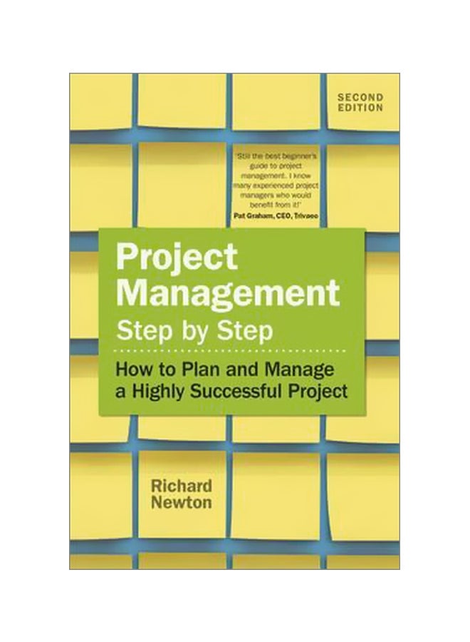 null - Project Management Step By Step: How To Plan And Manage A Highly Successful Project Paperback English by Richard Newton - 42573 - Image 1