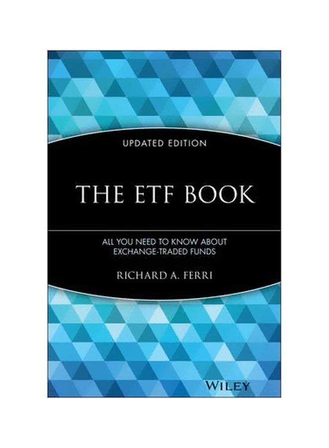 The ETF Book: All You Need to Know about Exchange-Traded Funds Hardcover English by Ferri, Richard A. 