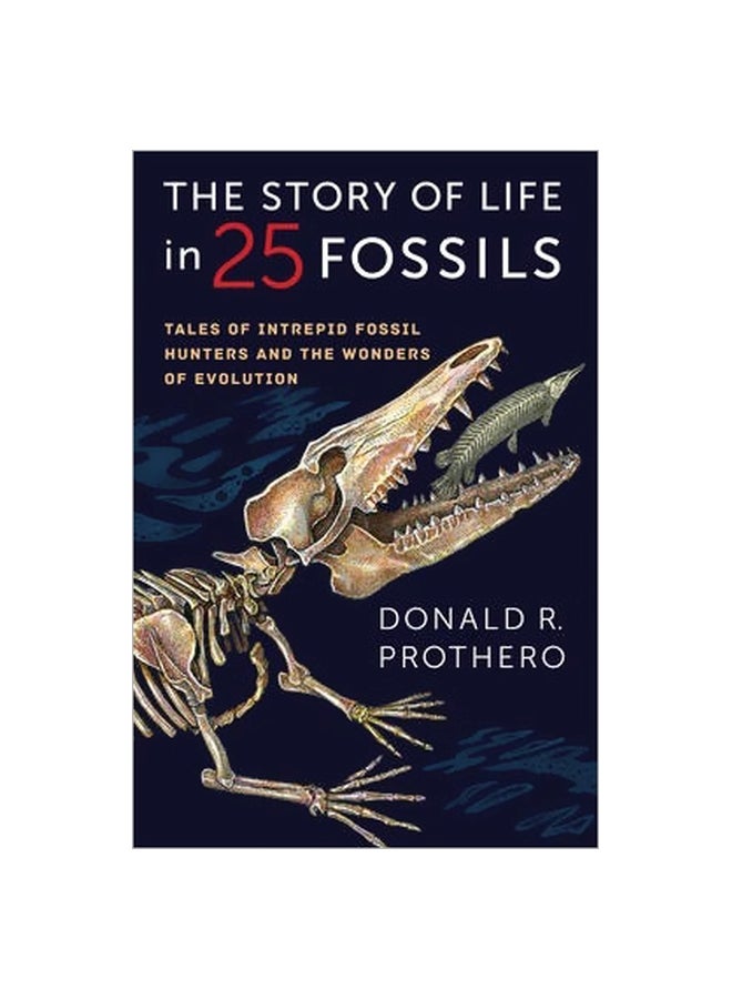 null - The Story Of Life In 25 Fossils Hardcover English by Donald R. Prothero - 15/Oct/15 - Image 1